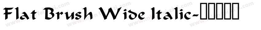 Flat Brush Wide Italic字体转换